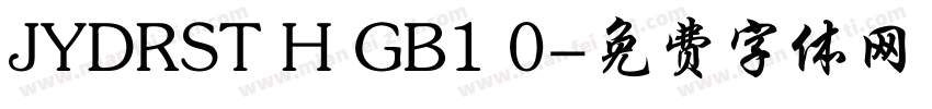 JYDRST H GB1 0字体转换